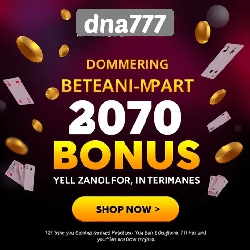 Peluang Bonus dan Promo Menarik di dna777